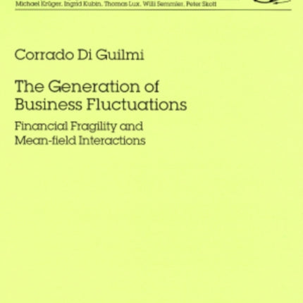 The Generation of Business Fluctuations: Financial Fragility and Mean-field Interactions