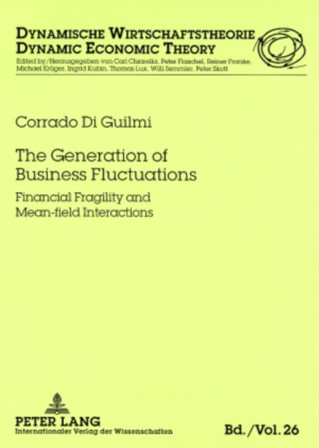 The Generation of Business Fluctuations: Financial Fragility and Mean-field Interactions