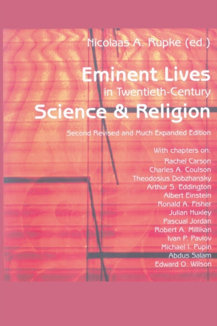Eminent Lives in Twentieth-Century Science and