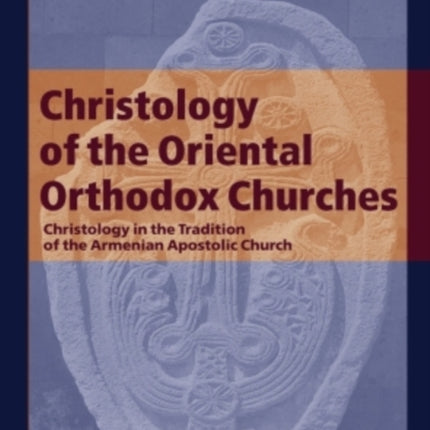 Christology of the Oriental Orthodox Churches: