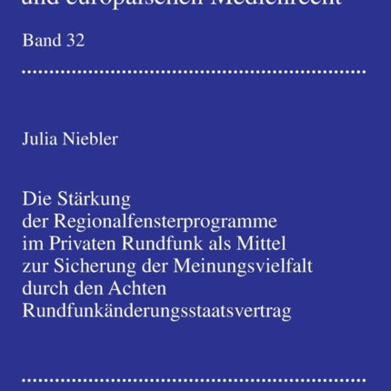 Die Staerkung der Regionalfensterprogramme im