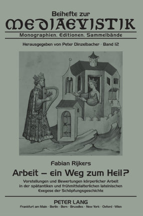 Arbeit - ein Weg zum Heil?: Vorstellungen und