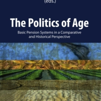 The Politics of Age: Basic Pension Systems in a