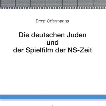 Die deutschen Juden und der Spielfilm der