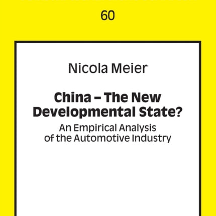 China – The New Developmental State?: An