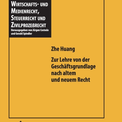 Zur Lehre von der Geschaeftsgrundlage nach altem
