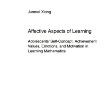 Affective Aspects of Learning: Adolescents’