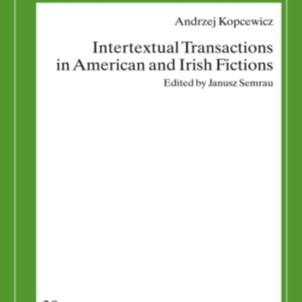 Intertextual Transactions in American and Irish