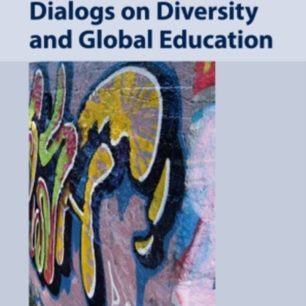 Dialogs on Diversity and Global Education