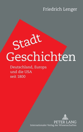 Stadt-Geschichten: Deutschland, Europa und die