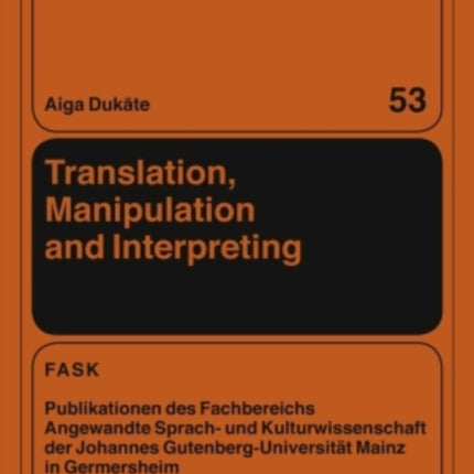 Translation, Manipulation and Interpreting