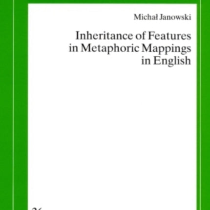 Inheritance of Features in Metaphoric Mappings in