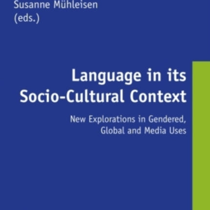 Language in its Socio-Cultural Context: New