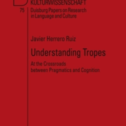 Understanding Tropes: At the Crossroads between