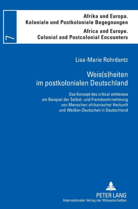 Weis(s)heiten im postkolonialen Deutschland: Das