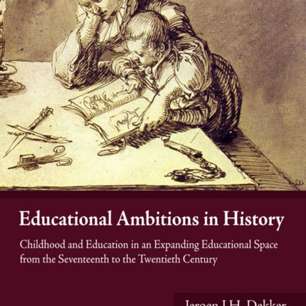 Educational Ambitions in History: Childhood and
