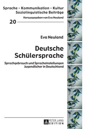 Deutsche Schuelersprache: Sprachgebrauch und