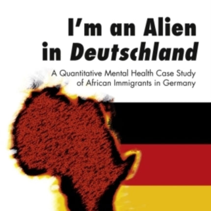 I’m an Alien in Deutschland: A Quantitative