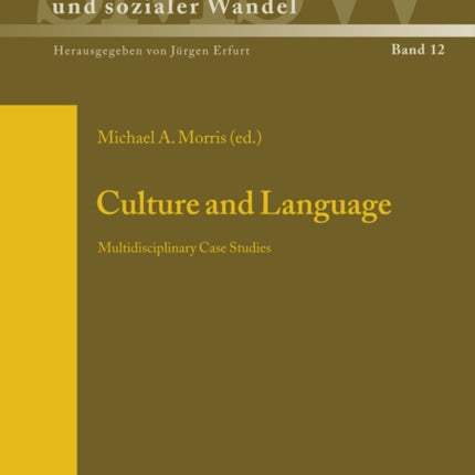 Culture and Language: Multidisciplinary Case