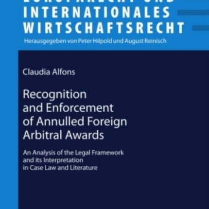 Recognition and Enforcement of Annulled Foreign