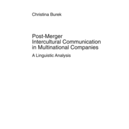 Post-Merger Intercultural Communication in