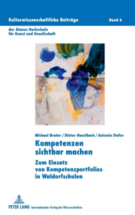 Kompetenzen sichtbar machen: Zum Einsatz von