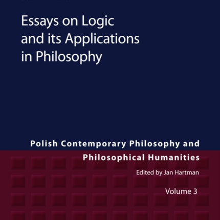 Essays on Logic and its Applications in