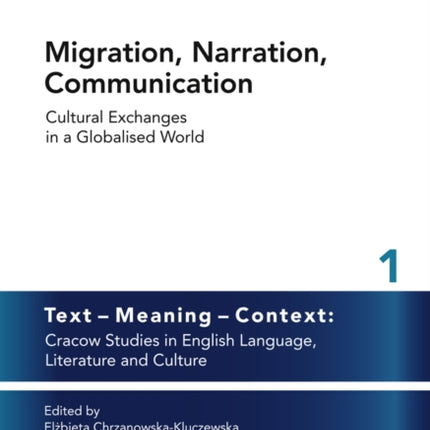 Migration, Narration, Communication: Cultural