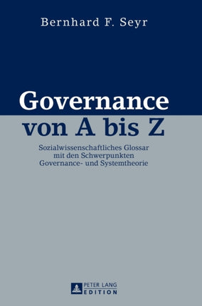 Governance von A bis Z: Sozialwissenschaftliches