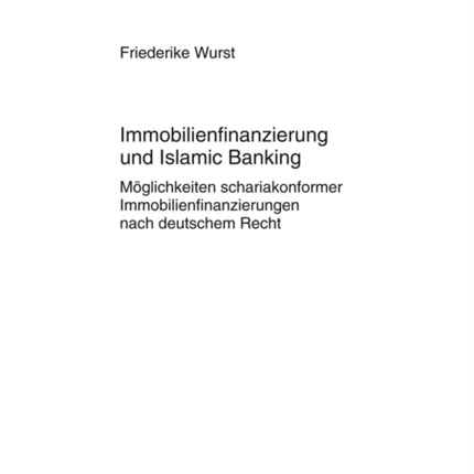 Immobilienfinanzierung Und Islamic Banking