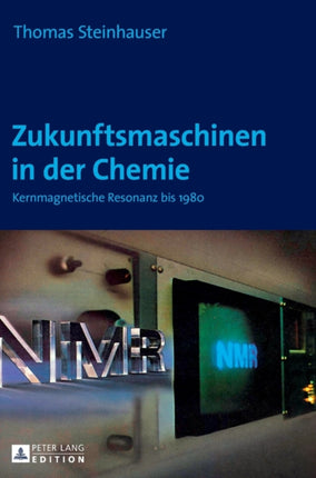 Zukunftsmaschinen in der Chemie: Kernmagnetische