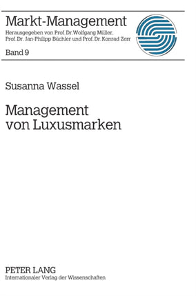 Management von Luxusmarken: Konzeption und Best