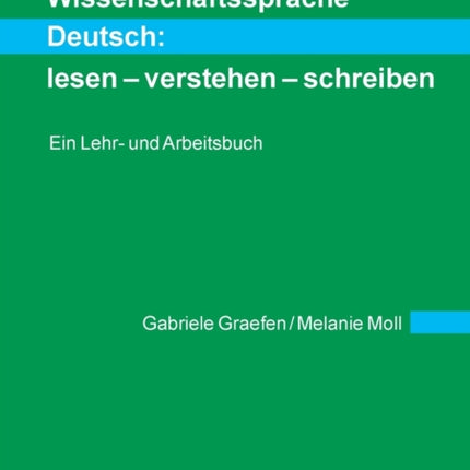 Wissenschaftssprache Deutsch: lesen - verstehen -