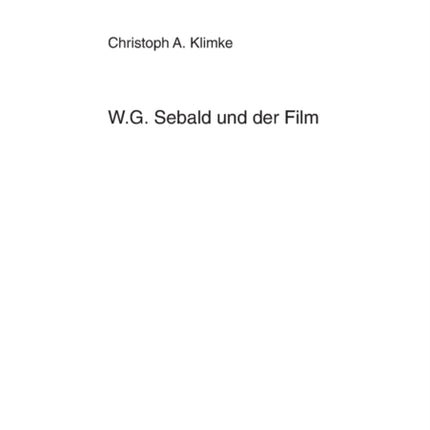 W.G. Sebald und der Film