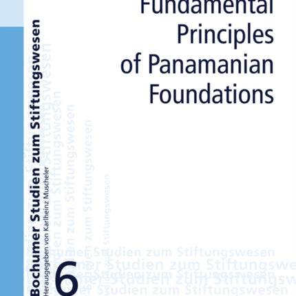 Fundamental Principles of Panamanian Foundations