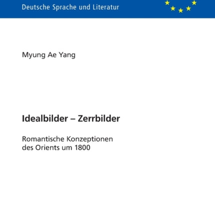 Idealbilder - Zerrbilder: Romantische