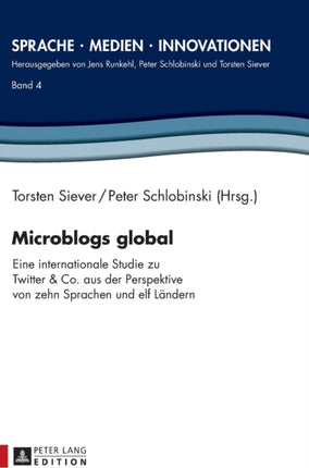 Microblogs global: Eine internationale Studie zu