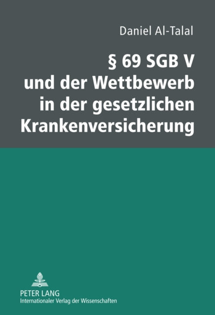 69 Sgb V Und Der Wettbewerb in Der Gesetzlichen Krankenversicherung