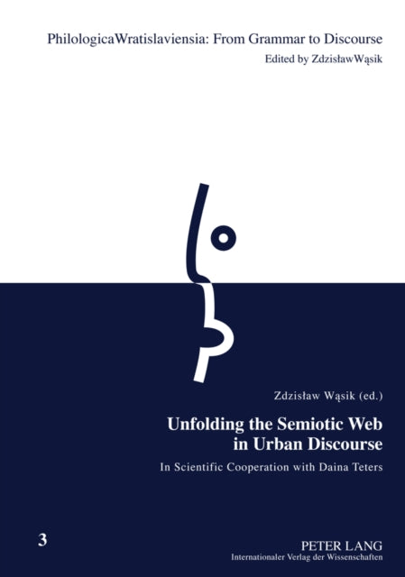 Unfolding the Semiotic Web in Urban Discourse: In
