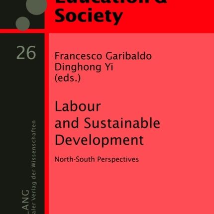 Labour and Sustainable Development: North-South