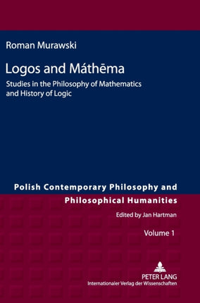 Logos and Máthēma: Studies in the Philosophy of