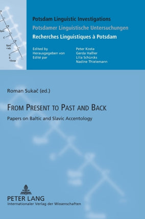 From Present to Past and Back: Papers on Baltic