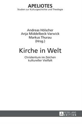 Kirche in Welt: Christentum im Zeichen