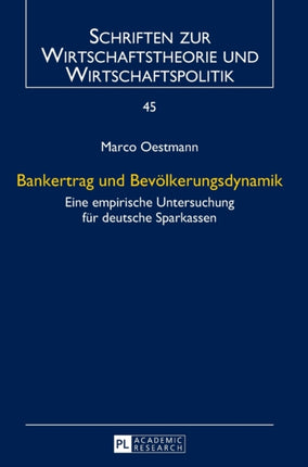 Bankertrag und Bevoelkerungsdynamik: Eine