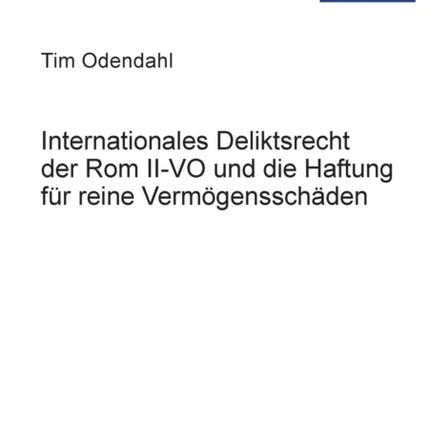 Internationales Deliktsrecht der Rom II-VO und