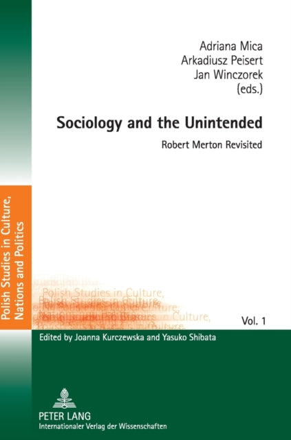Sociology and the Unintended: Robert Merton