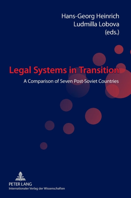Legal Systems in Transition: A Comparison of