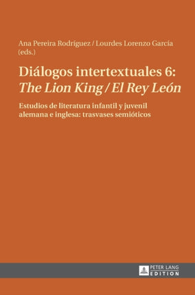 Diálogos intertextuales 6: The Lion King / El Rey
