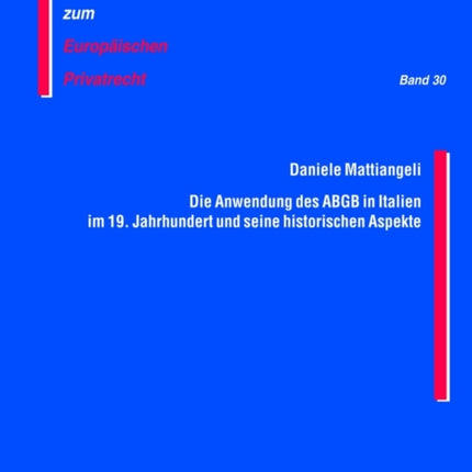 Die Anwendung Des Abgb in Italien Im 19.