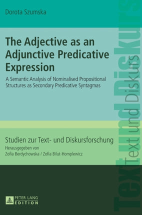 The Adjective as an Adjunctive Predicative